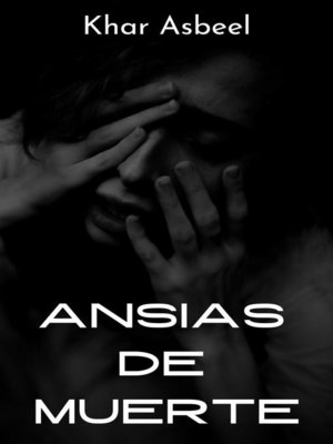 cover image of Ansias de Muerte